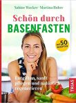 Schön durch basenfasten